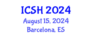 International Conference on Social Sciences and Humanities (ICSH) August 15, 2024 - Barcelona, Spain