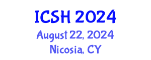 International Conference on Social Sciences and Humanities (ICSH) August 22, 2024 - Nicosia, Cyprus