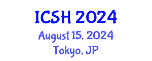 International Conference on Social Sciences and Humanities (ICSH) August 15, 2024 - Tokyo, Japan