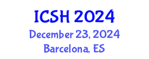 International Conference on Social Sciences and Humanities (ICSH) December 23, 2024 - Barcelona, Spain