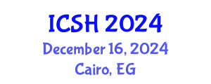 International Conference on Social Sciences and Humanities (ICSH) December 16, 2024 - Cairo, Egypt