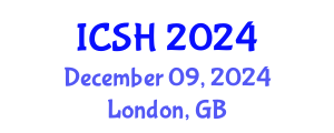 International Conference on Social Sciences and Humanities (ICSH) December 09, 2024 - London, United Kingdom