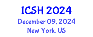 International Conference on Social Sciences and Humanities (ICSH) December 09, 2024 - New York, United States