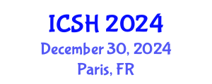 International Conference on Social Sciences and Humanities (ICSH) December 30, 2024 - Paris, France