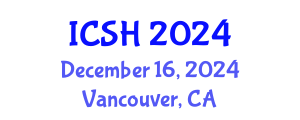 International Conference on Social Sciences and Humanities (ICSH) December 16, 2024 - Vancouver, Canada