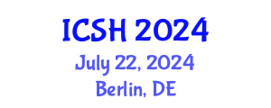 International Conference on Social Sciences and Humanities (ICSH) July 22, 2024 - Berlin, Germany
