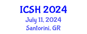 International Conference on Social Sciences and Humanities (ICSH) July 11, 2024 - Santorini, Greece