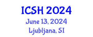 International Conference on Social Sciences and Humanities (ICSH) June 13, 2024 - Ljubljana, Slovenia