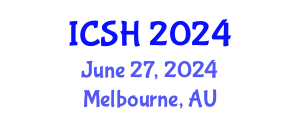 International Conference on Social Sciences and Humanities (ICSH) June 27, 2024 - Melbourne, Australia