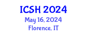 International Conference on Social Sciences and Humanities (ICSH) May 16, 2024 - Florence, Italy