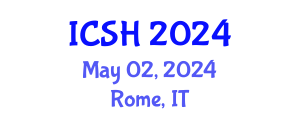 International Conference on Social Sciences and Humanities (ICSH) May 02, 2024 - Rome, Italy