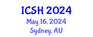 International Conference on Social Sciences and Humanities (ICSH) May 16, 2024 - Sydney, Australia