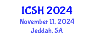 International Conference on Social Sciences and Humanities (ICSH) November 11, 2024 - Jeddah, Saudi Arabia