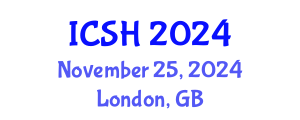 International Conference on Social Sciences and Humanities (ICSH) November 25, 2024 - London, United Kingdom