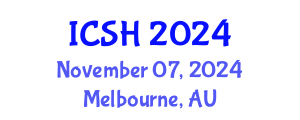 International Conference on Social Sciences and Humanities (ICSH) November 07, 2024 - Melbourne, Australia