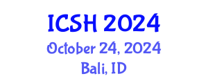 International Conference on Social Sciences and Humanities (ICSH) October 24, 2024 - Bali, Indonesia
