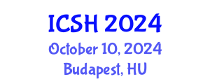 International Conference on Social Sciences and Humanities (ICSH) October 10, 2024 - Budapest, Hungary