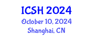 International Conference on Social Sciences and Humanities (ICSH) October 10, 2024 - Shanghai, China
