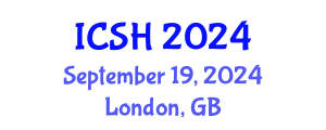 International Conference on Social Sciences and Humanities (ICSH) September 19, 2024 - London, United Kingdom