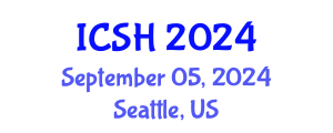 International Conference on Social Sciences and Humanities (ICSH) September 05, 2024 - Seattle, United States