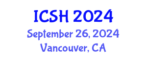 International Conference on Social Sciences and Humanities (ICSH) September 26, 2024 - Vancouver, Canada