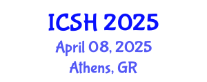 International Conference on Social Sciences and Humanities (ICSH) April 08, 2025 - Athens, Greece