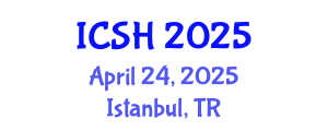 International Conference on Social Sciences and Humanities (ICSH) April 24, 2025 - Istanbul, Turkey