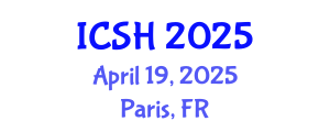 International Conference on Social Sciences and Humanities (ICSH) April 19, 2025 - Paris, France