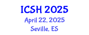 International Conference on Social Sciences and Humanities (ICSH) April 22, 2025 - Seville, Spain