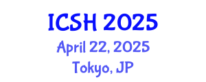 International Conference on Social Sciences and Humanities (ICSH) April 22, 2025 - Tokyo, Japan