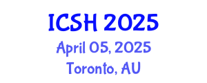 International Conference on Social Sciences and Humanities (ICSH) April 05, 2025 - Toronto, Australia