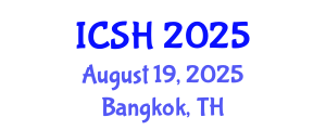 International Conference on Social Sciences and Humanities (ICSH) August 19, 2025 - Bangkok, Thailand