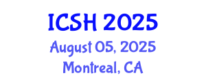 International Conference on Social Sciences and Humanities (ICSH) August 05, 2025 - Montreal, Canada