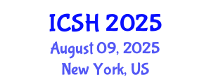 International Conference on Social Sciences and Humanities (ICSH) August 09, 2025 - New York, United States
