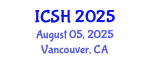 International Conference on Social Sciences and Humanities (ICSH) August 05, 2025 - Vancouver, Canada