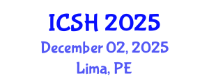 International Conference on Social Sciences and Humanities (ICSH) December 02, 2025 - Lima, Peru