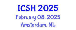 International Conference on Social Sciences and Humanities (ICSH) February 08, 2025 - Amsterdam, Netherlands