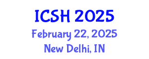 International Conference on Social Sciences and Humanities (ICSH) February 22, 2025 - New Delhi, India