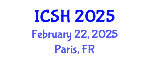 International Conference on Social Sciences and Humanities (ICSH) February 22, 2025 - Paris, France