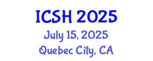 International Conference on Social Sciences and Humanities (ICSH) July 15, 2025 - Quebec City, Canada