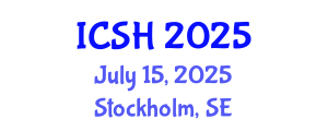 International Conference on Social Sciences and Humanities (ICSH) July 15, 2025 - Stockholm, Sweden