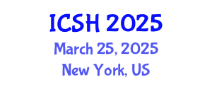 International Conference on Social Sciences and Humanities (ICSH) March 25, 2025 - New York, United States
