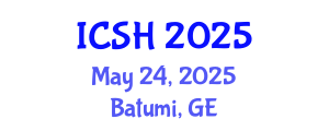 International Conference on Social Sciences and Humanities (ICSH) May 24, 2025 - Batumi, Georgia