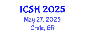 International Conference on Social Sciences and Humanities (ICSH) May 27, 2025 - Crete, Greece