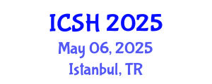 International Conference on Social Sciences and Humanities (ICSH) May 06, 2025 - Istanbul, Turkey