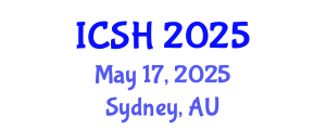 International Conference on Social Sciences and Humanities (ICSH) May 17, 2025 - Sydney, Australia