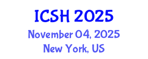 International Conference on Social Sciences and Humanities (ICSH) November 04, 2025 - New York, United States