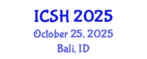 International Conference on Social Sciences and Humanities (ICSH) October 25, 2025 - Bali, Indonesia