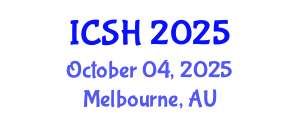 International Conference on Social Sciences and Humanities (ICSH) October 04, 2025 - Melbourne, Australia