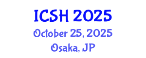 International Conference on Social Sciences and Humanities (ICSH) October 25, 2025 - Osaka, Japan